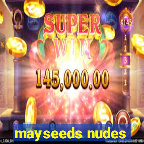 mayseeds nudes